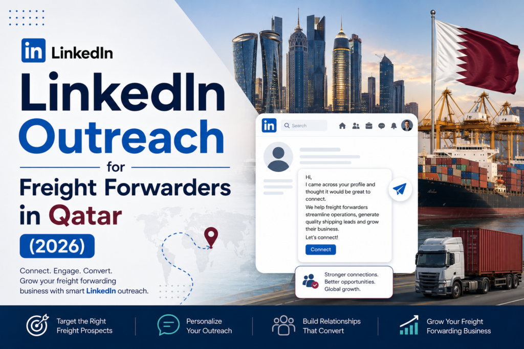LinkedIn outreach for freight forwarders Qatar