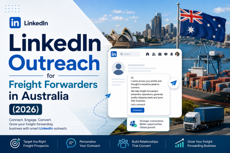 LinkedIn Outreach for Freight Forwarders in Australia