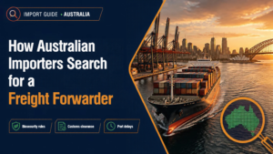 how Australian importers search for a freight forwarder